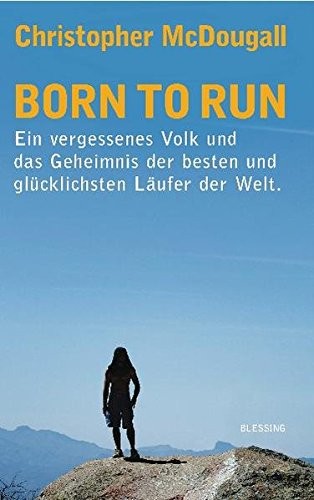 Born to Run (Hardcover, German language, 2010, Karl Blessing)