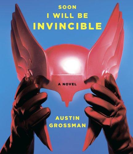 Austin Grossman: Soon I Will Be Invincible (AudiobookFormat, HighBridge Company; Unabridged)