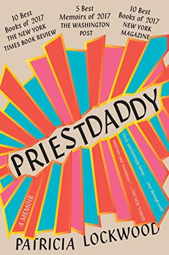 Priestdaddy (Paperback, 2018, Riverhead Books)