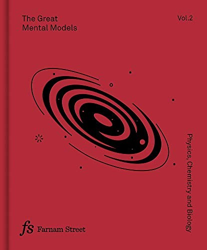 The Great Mental Models, Volume 2 (Hardcover, 2020, Latticework Publishing Inc.)