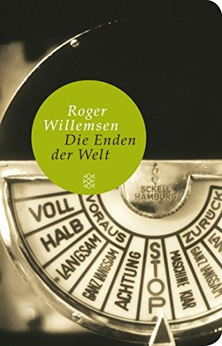 Roger Willemsen: Die Enden der Welt (Hardcover, 2012, FISCHER Taschenbuch)