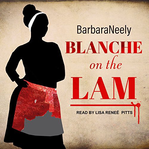 Blanche on the Lam (AudiobookFormat, 2017, Tantor Audio)