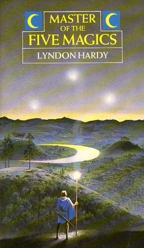 Lyndon Hardy: Master of the Five Magics (Paperback, 1985, NY Del Rey Books)