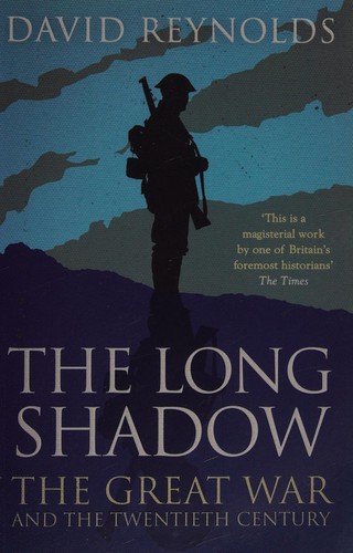 Reynolds, David: The long shadow (2014)