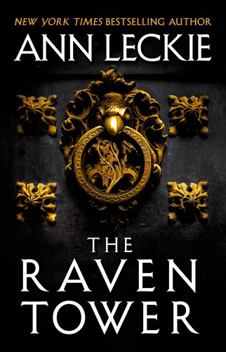 Ann Leckie: The Raven Tower (EBook, 2019, Orbit)