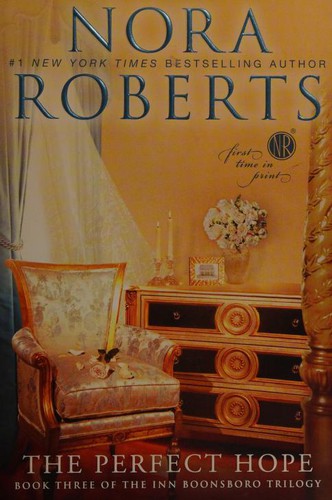 Nora Roberts, Maud Godoc: The Perfect Hope (Paperback, 2012, Berkley Books)