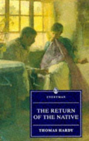 Thomas Hardy: The Return of the Native (1995, Everymans Library)