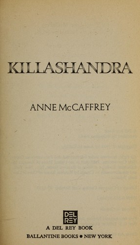Killashandra (1986, Ballantine Books)