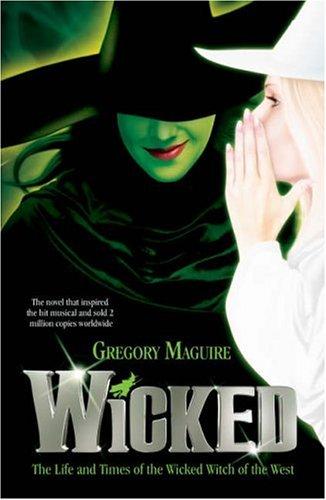 Gregory Maguire: Wicked (Paperback, Headline Review)