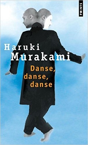 Haruki Murakami: Danse, danse, danse (French language, 1995, Editions du Seuil)