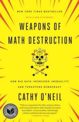 Weapons of Math Destruction (2017)