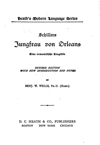 Friedrich Schiller: Schillers Jungfrau von Orleans (German language, 1901, D. C. Heath & co.)