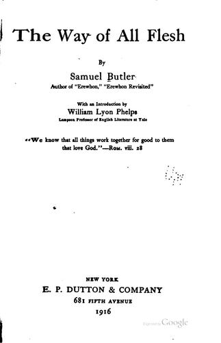 Samuel Butler: The way of all flesh (1916, E.P. Dutton & company)