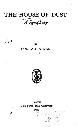 Conrad Aiken: The house of dust (1920, The Four seas compnay)