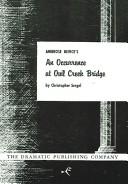 An Occurrence at Owl Creek Bridge (Paperback, 1967, Dramatic Publishing Company)