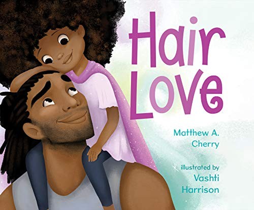 Sisi Aisha Johnson, Matthew A. Cherry: Hair Love (AudiobookFormat, 2020, Dreamscape Media)