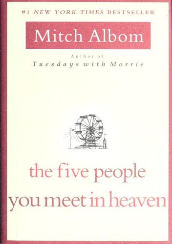 The Five People You Meet in Heaven (Hardcover, 2003, Hyperion)
