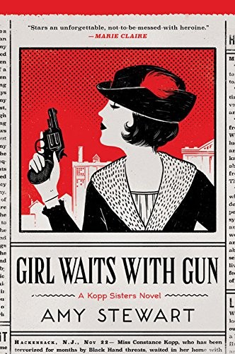 Girl Waits with Gun (Paperback, 2016, Mariner Books)