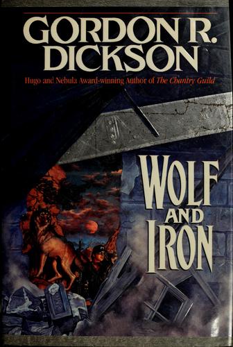 Gordon R. Dickson: Wolf and Iron (1990, T. Doherty Associates)