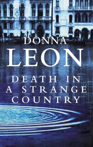 Donna Leon: Death in a Strange Country (Hardcover, 2004, Gardners Books)