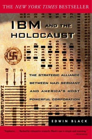 IBM and the Holocaust (2002, Three Rivers Press)