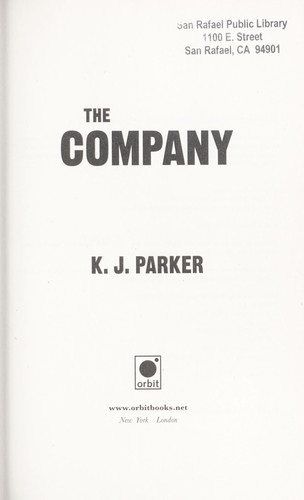 K. J. Parker: The company (2008, Orbit)