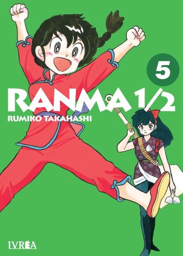 Rumiko Takahashi: Ranma 1/2 vol. 05 (Spanish language, 2022, Ivrea)