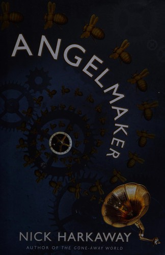 Angelmaker (2012, Penguin Random House)