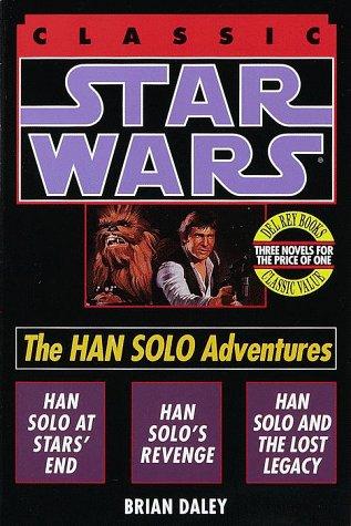 Brian E. Daley: Star Wars: The Han Solo Adventures (1994, Ballantine Books)