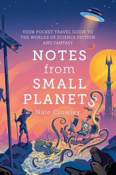 Nate Crowley: Notes from Small Planets (2020, HarperCollins Publishers)