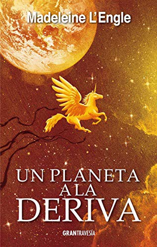 Un planeta a la deriva (Hardcover, 2018, Gran Travesía)