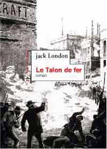 Le Talon de fer (Paperback, French language, 1999, Le Temps des cerises)