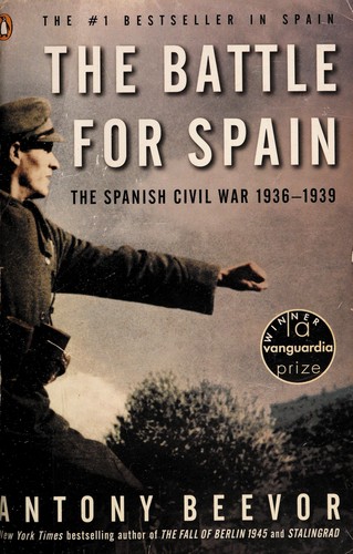 Antony Beevor: The battle for Spain (2006, Penguin Books)