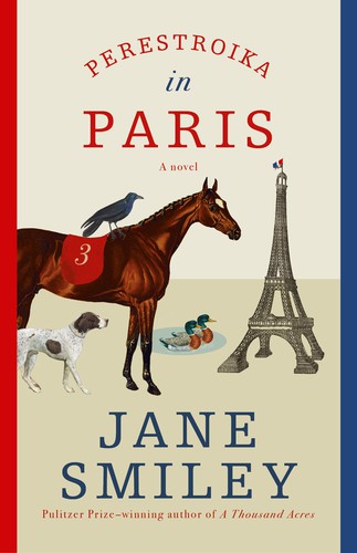 Jane Smiley: Perestroika in Paris (2020, Knopf Doubleday Publishing Group)