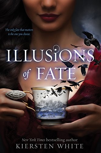 Kiersten White: Illusions of Fate (AudiobookFormat, 2014, HarperTeen)