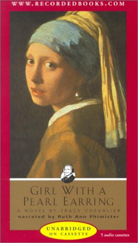 Girl With a Pearl Earring (AudiobookFormat, 2001, Brand: Recorded Books, Recorded Books)