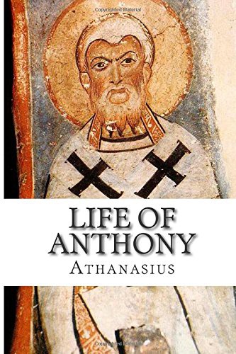 Athanasius: Life of Anthony (Paperback, 2014, Beloved Publishing LLC)