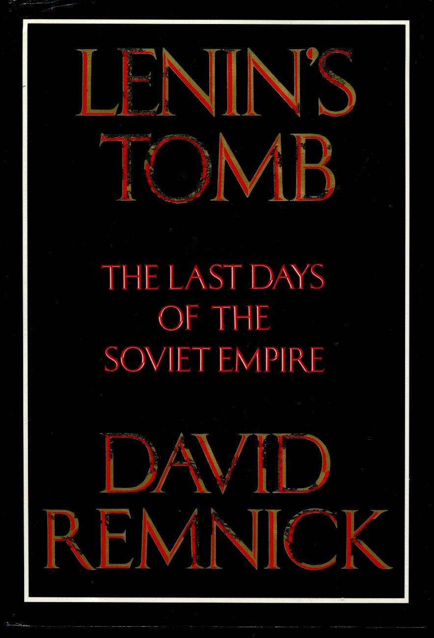 David Remnick: Lenin's Tomb (Hardcover, 1993, Random House)