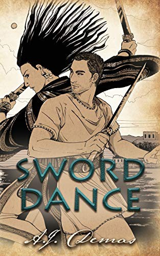 A J Demas: Sword Dance (Paperback, 2019, Sexton's Cottage Books)