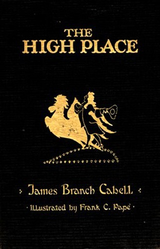 James Branch Cabell: The high place (1923, Robert M. McBride & Company)