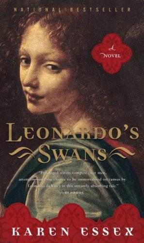 Karen Essex: Leonardo's Swans (Paperback, 2007, Broadway)