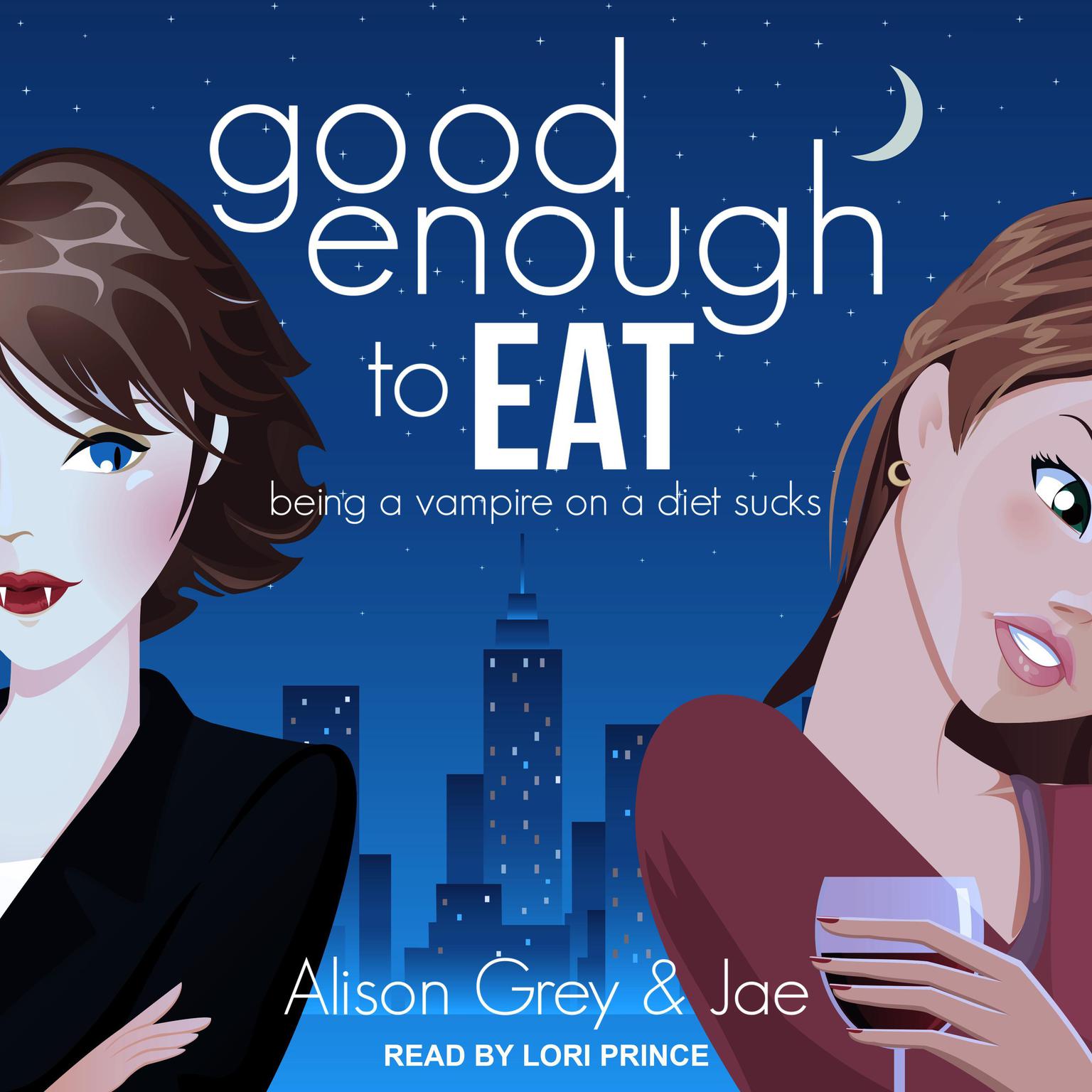 Jae, Alison Grey: Good Enough to Eat (Paperback, 2015, Ylva Verlag, Jae Alison Grey)