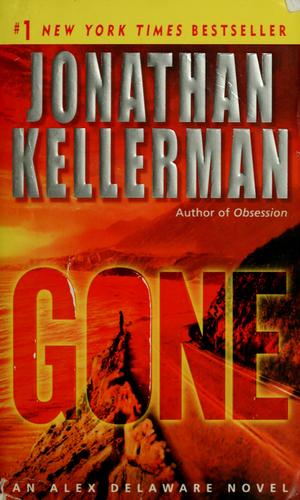 Jonathan Kellerman: Gone (Paperback, 2007, Ballantine Books)