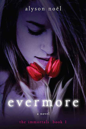 Alyson Noel: Evermore (Paperback, 2009, St. Martin's Press)