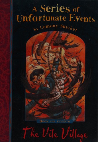 Lemony Snicket: The vile village (2012, Egmont)
