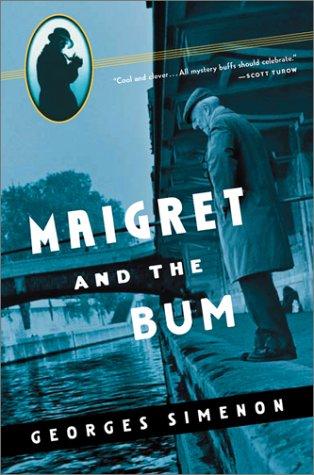 Georges Simenon: Maigret and the bum (1982, Harcourt)