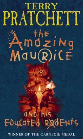 The Amazing Maurice and His Educated Rodents (Paperback, 2004, Corgi Childrens)