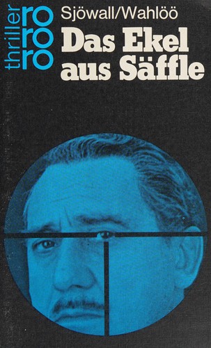 Maj Sjöwall: Das Ekel aus Säffle (German language, 1971, Rowohlt)
