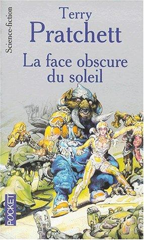 La face obscure du soleil (Paperback, French language, 2001, Pocket)