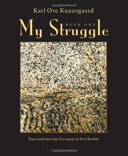 My Struggle Book One (2012, Archipelago Books, Distributed by Consortium Book Sales and Distribution)